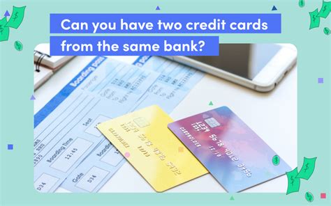 is it smart to have two credit cards|can you have more than one credit card.